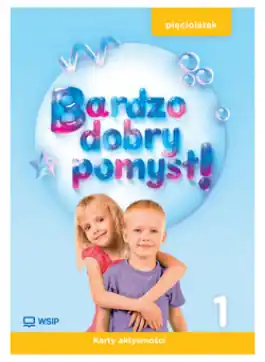 Bardzo dobry pomysł! Pięciolatek. Karty aktywności. Cz. 1